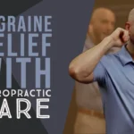 Migraine Relief With Chiropractic Care | Chiropractor for Headaches in Fishers, IN