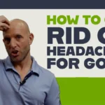 How To Get Rid of Headaches For Good | Chiropractor for Headaches in Fishers, IN